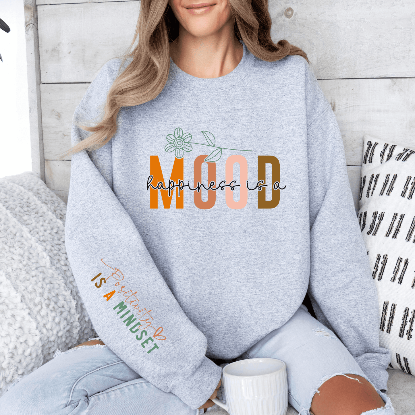 Happiness is a Mood Crewneck Sweatshirt – Inspirational Sweatshirt with Motivational Quote