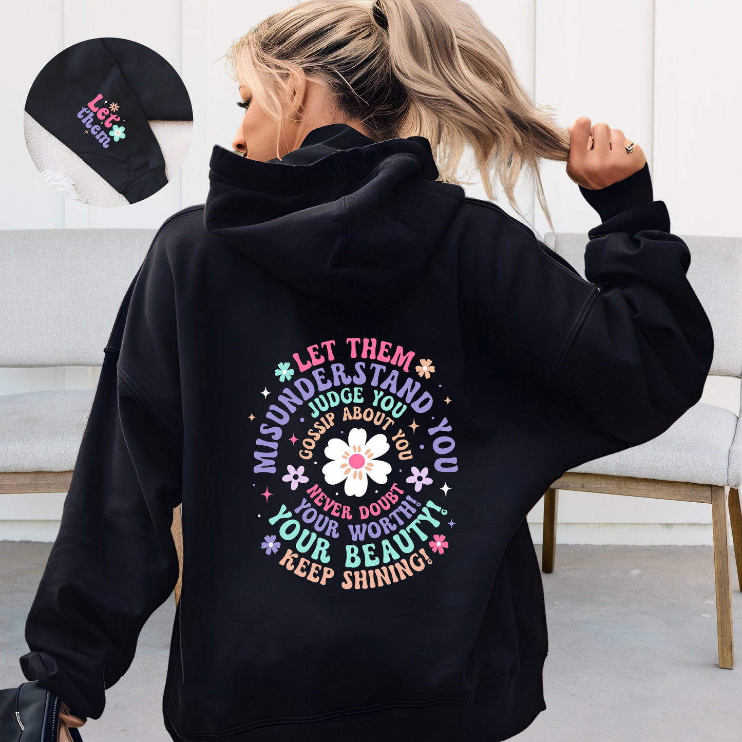 Let Them Motivational Sweater – Inspirational Sweatshirt with Empowering Quote