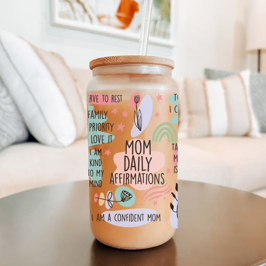 Mom Affirmations Glass Tumbler 16oz with bamboo Lid and Straw